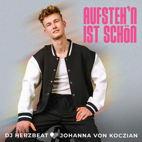 Aufsteh'n ist schön