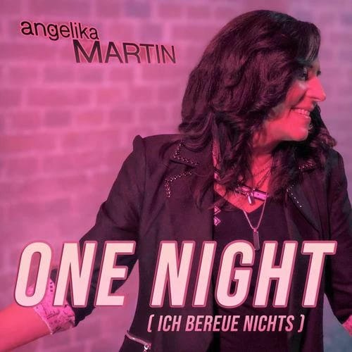 One Night (Ich bereue nichts)
