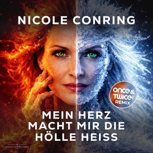 Mein Herz macht mir die Hölle heiss (Once&Twice! Remix)