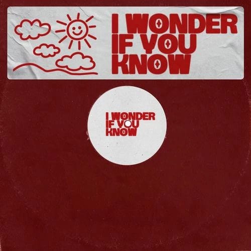 I Wonder If You Know