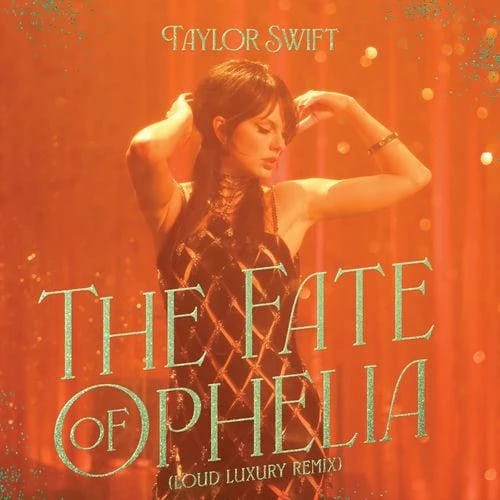 The Fate of Ophelia (Loud Luxury Remix)