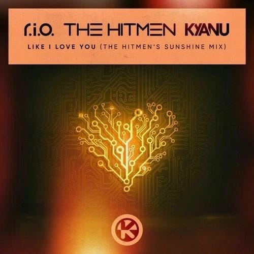 Like I Love You - The Hitmen's Sunshine Mix