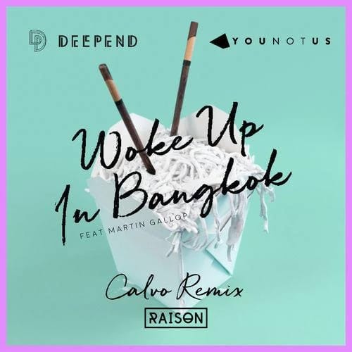 Woke up in Bangkok (Calvo Remix)