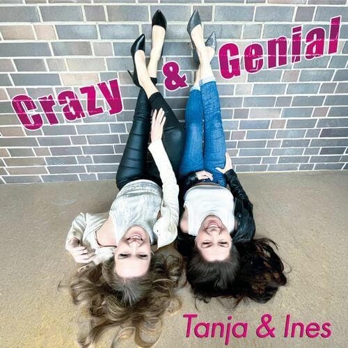 Crazy & genial
