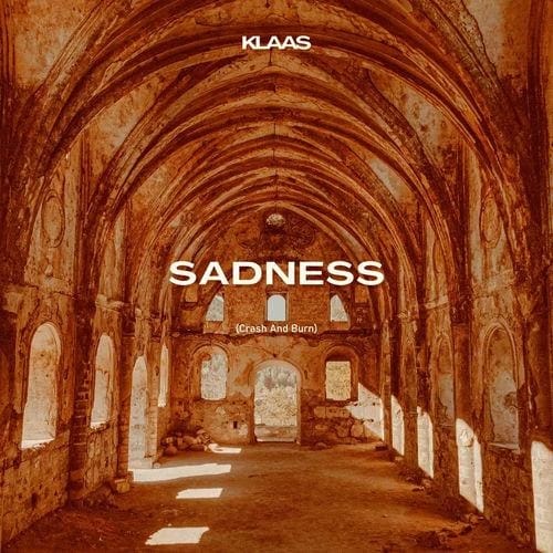 Sadness (Crash And Burn)
