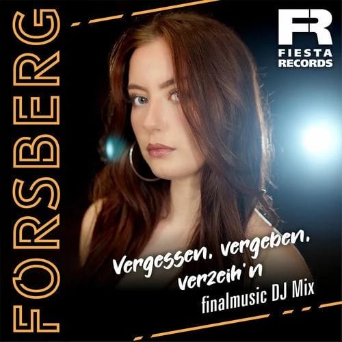 Vergessen vergeben verzeih'n (finalmusic DJ Mix)