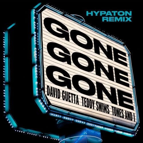 Gone Gone Gone (feat. Teddy Swims) (Hypaton Extended Remix)