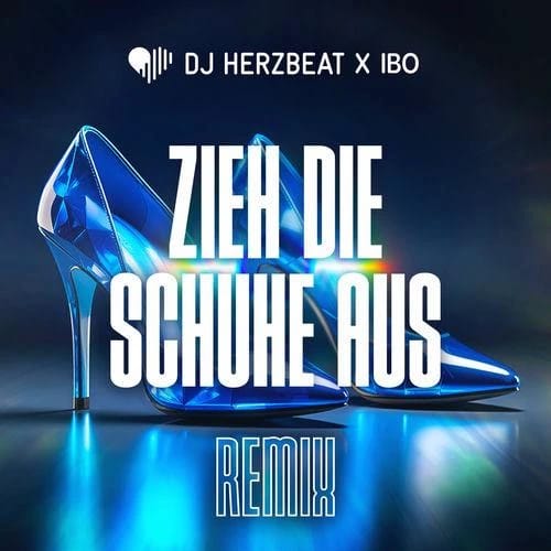 Zieh die Schuhe aus (Remix)