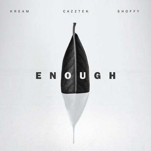 Enough