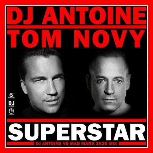 Superstar (DJ Antoine vs Mad Mark 2k20 Mix)