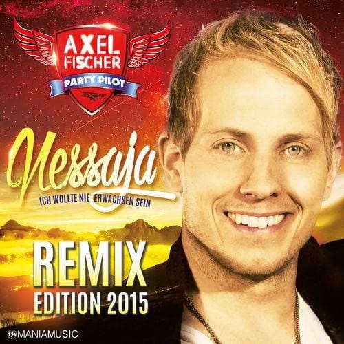Nessaja (Ich wollte nie erwachsen sein)