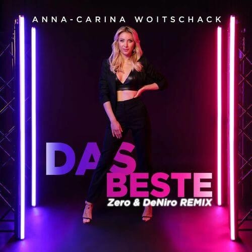 Das Beste (Zero & DeNiro Remix)