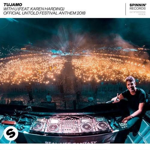 With U  Official Untold Festival Anthem 2018