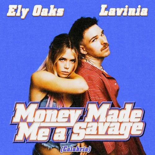 Money Made Me A Savage (Calabria)