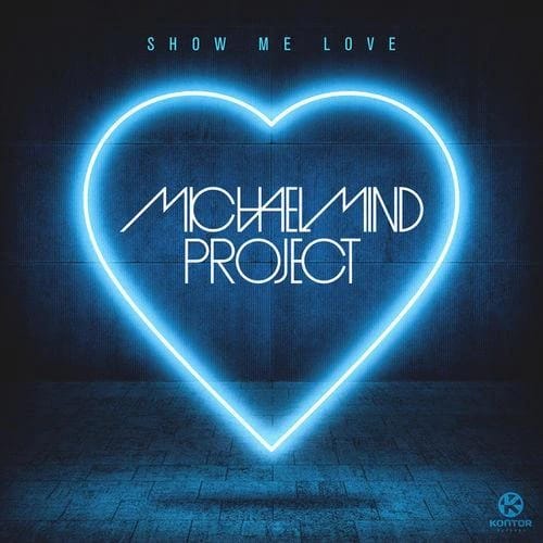 Show Me Love (Official Festival Mix Edit)