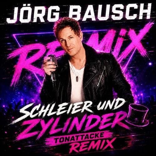 Schleier und Zylinder (Tonattacke Remix)