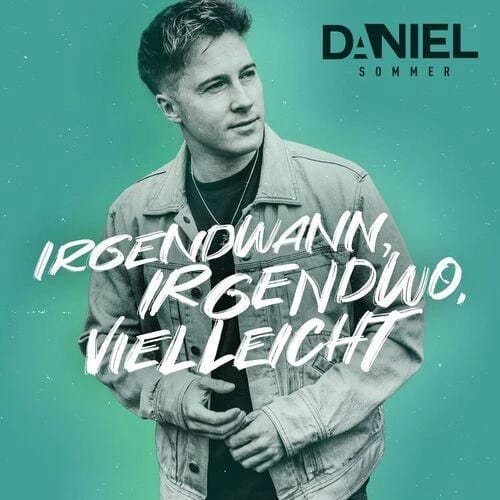 Irgendwann, irgendwo, vielleicht
