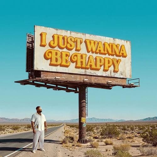 I just wanna be happy