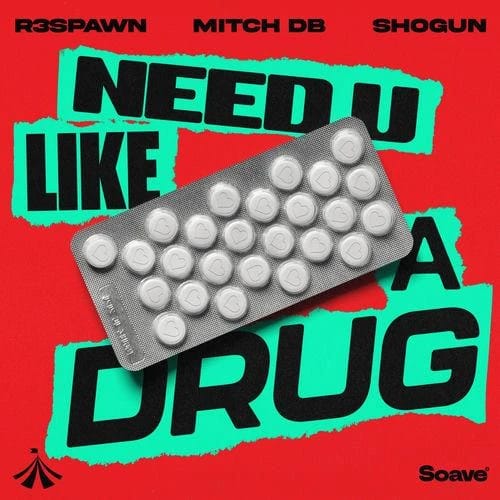 Need U Like a Drug
