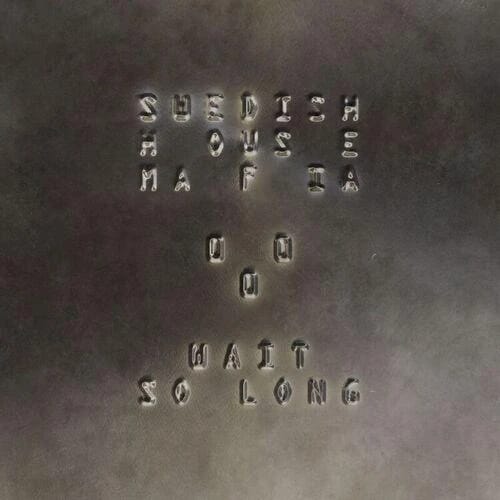 Wait So Long