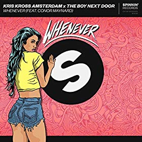 Kris Kross Amsterdam X The Boy Next Door feat. Conor Maynard