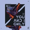 You and I Only