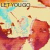 Let You Go