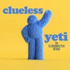 Yeti (Da Clubbmaster Edit)