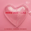 Herz aus Glas (Remix)