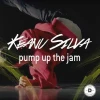Pump up the Jam