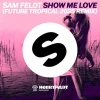 Show Me Love (Future Tropical 2025 Remix)