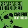 Remember to Forget (Michael Mind Project Remix)