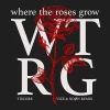 Where The Roses Grow