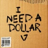 I Need A Dollar