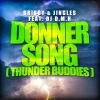 Donnersong (Thunder Buddies) (Brisby & Jingles Edit)