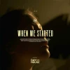 When We Started