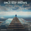 Only God Knows