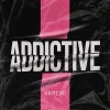 Addictive