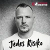 Jedes Risiko