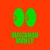 Buscando Money